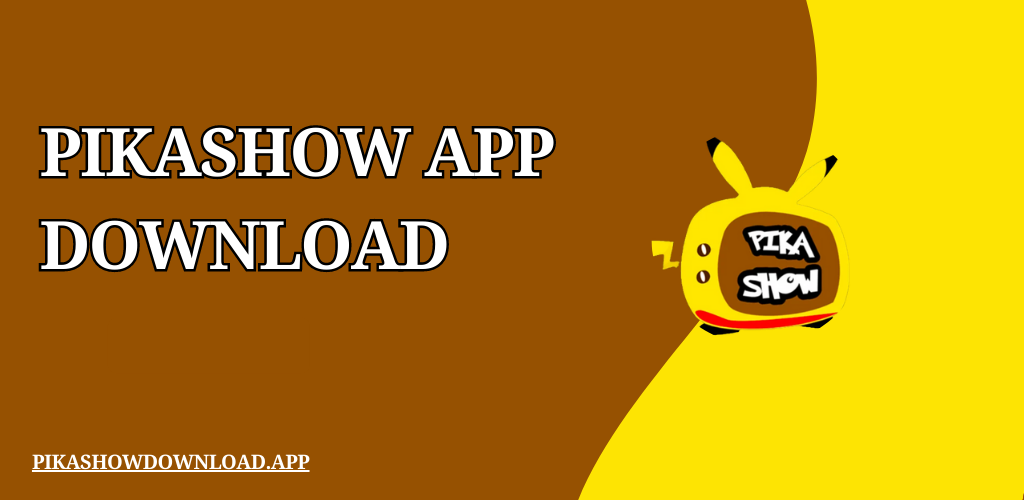 PikaShow App Download